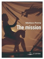 The mission