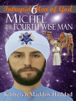 Michel: The Fourth Wise Man: Intrepid Men of God, #6