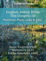 English Polish Bible - The Gospels III - Matthew, Mark, Luke and John: Basic English 1949 - Websters 1833 - Biblia Gdańska 1881