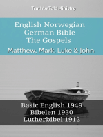 English Norwegian German Bible - The Gospels - Matthew, Mark, Luke & John: Basic English 1949 - Bibelen 1930 - Lutherbibel 1912