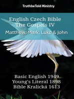 English Czech Bible - The Gospels IV - Matthew, Mark, Luke & John: Basic English 1949 - Youngs Literal 1898 - Bible Kralická 1613
