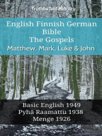 English Finnish German Bible - The Gospels - Matthew, Mark, Luke & John: Basic English 1949 - Pyhä Raamattu 1938 - Menge 1926