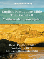 English Portuguese Bible - The Gospels II - Matthew, Mark, Luke and John: Basic English 1949 - Websters 1833 - Almeida Recebida 1848