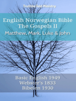 English Norwegian Bible - The Gospels II - Matthew, Mark, Luke and John: Basic English 1949 - Websters 1833 - Bibelen 1930
