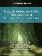 English Cebuano Bible - The Gospels II - Matthew, Mark, Luke and John: Basic English 1949 - Websters 1833 - Cebuano Ang Biblia, Bugna Version 1917
