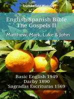 English Spanish Bible - The Gospels II - Matthew, Mark, Luke and John: Basic English 1949 - Darby 1890 - Sagradas Escrituras 1569
