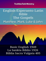 English Esperanto Latin Bible - The Gospels - Matthew, Mark, Luke & John: Basic English 1949 - La Sankta Biblio 1926 - Biblia Sacra Vulgata 405