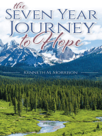 The Seven Year Journey to Hope
