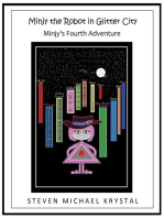 Minjy the Robot in Glitter City: Minjy's Fourth Adventure