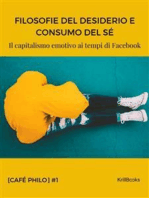 Filosofie del desiderio e consumo del sé: Il capitalismo emotivo ai tempi di Facebook