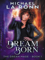 Dream Born: The Dream Mage, #1