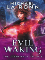Evil Waking: The Dream Mage, #3