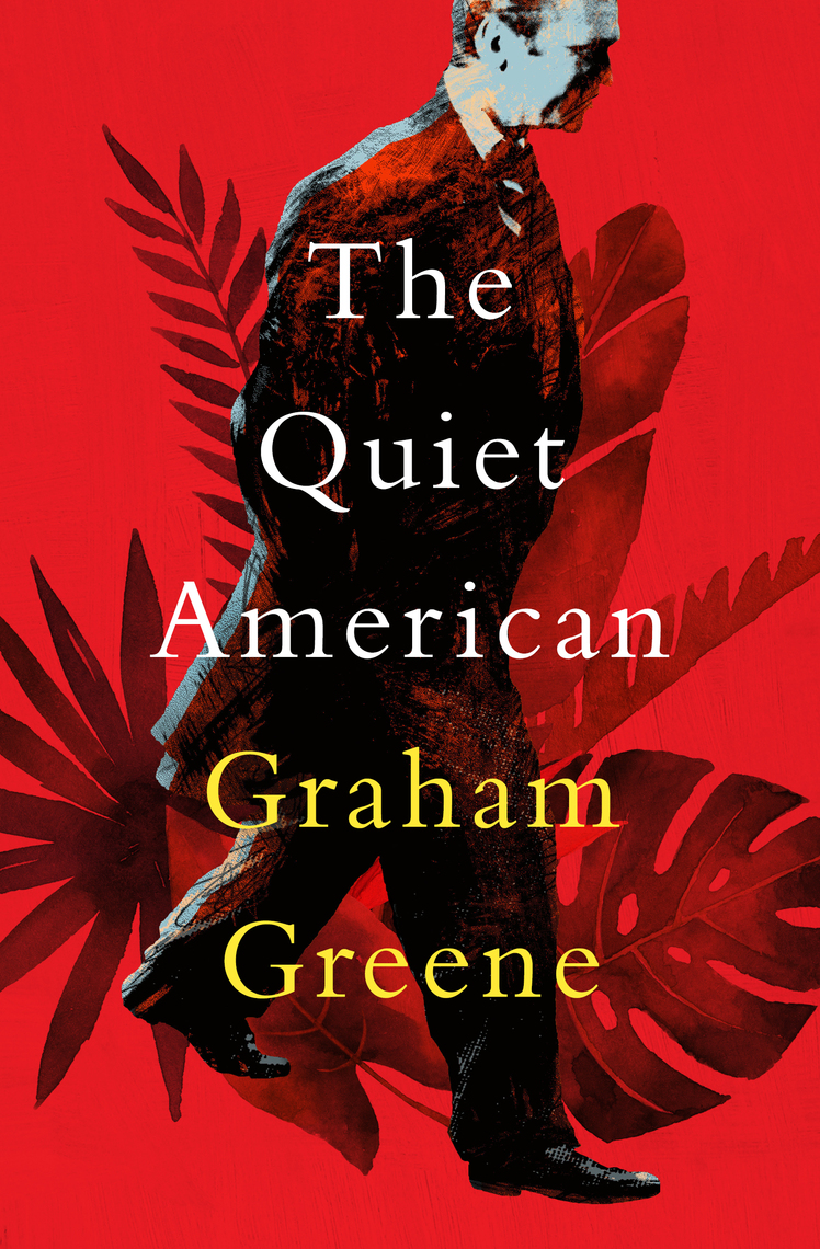 Read The Quiet American Online by Graham Greene Books