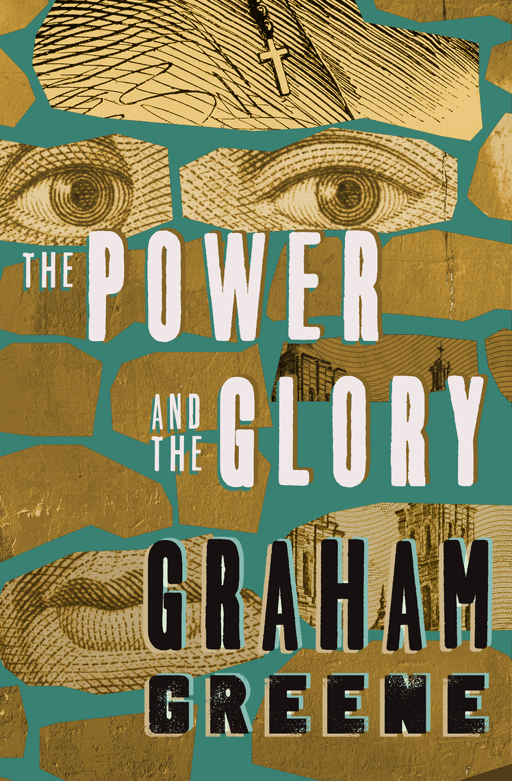 Read The Power and the Glory Online by Graham Greene