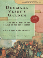 Denmark Vesey’s Garden: Slavery and Memory in the Cradle of the Confederacy