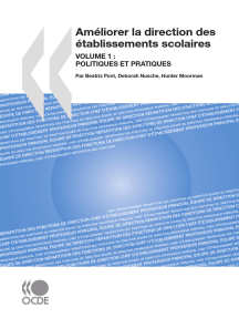Améliorer la direction des établissements scolaires : Volume 1 : Politiques et pratiques