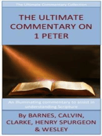 The Ultimate Commentary On 1 Peter: The Ultimate Commentary Collection