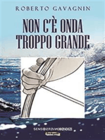 Non c'è onda troppo grande