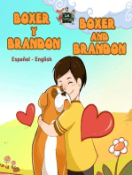 Boxer y Brandon Boxer and Brandon (Spanish Bilingual Book)