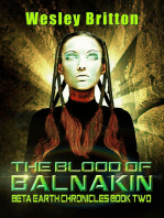 The Blood of Balnakin — The Beta Earth Chronicles: Book Two
