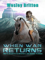 When War Returns — The Beta Earth Chronicles: Book Three