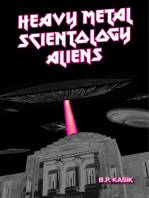 Heavy Metal Scientology Aliens