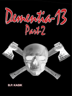 Dementia-13 Part-2