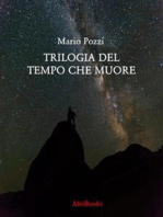 Trilogia del tempo che muore