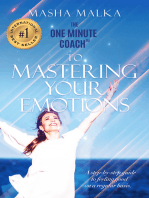 The One Minute Coach to Mastering Your Emotions: A Step-by-Step Guide to Feeling Happy on a Regular Basis