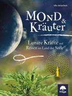Mond & Kräuter: Lunare Kräfte und Reisen ins Land der Seele
