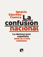 La confusión nacional: La democracia española ante la crisis catalana