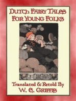 DUTCH FAIRY TALES FOR YOUNG FOLKS (English) - 21 Illustrated Children's Stories
