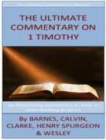 The Ultimate Commentary On 1 Timothy: The Ultimate Commentary Collection