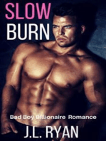 Slow Burn: A Bad Boy Billionaire Romance