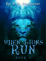 When Lions Run