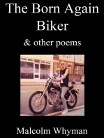 The Born Again Biker And Other Poems