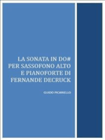 La Sonata in Do# per sassofono alto e pianoforte di Fernande Decruck