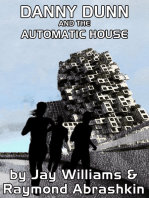 Danny Dunn and the Automatic House