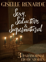 Sexy, Seductive and Supernatural