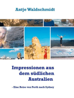 Impressionen aus dem südlichen Australien: - Eine Reise von Perth nach Sydney