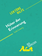 Hüter der Erinnerung von Lois Lowry (Lektürehilfe): Detaillierte Zusammenfassung, Personenanalyse und Interpretation
