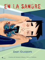 En la Sangre: Guajars, #2013