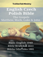 English Czech Polish Bible - The Gospels - Matthew, Mark, Luke & John: Basic English 1949 - Bible Kralická 1613 - Biblia Gdańska 1881