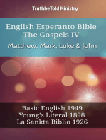 English Esperanto Bible - The Gospels IV - Matthew, Mark, Luke & John: Basic English 1949 - Youngs Literal 1898 - La Sankta Biblio 1926