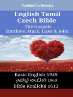 English Tamil Czech Bible - The Gospels - Matthew, Mark, Luke & John: Basic English 1949 - தமிழ் பைபிள் 1868 - Bible Kralická 1613