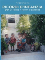 Ricordi d'infanzia (per un mondo a misura di bambino)