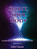 Spirit, Soul, and Body - A Concise Analysis of Human Nature (SSB Book 1)
