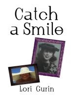 Catch a Smile