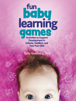 Fun Baby Learning Games: Activities to Support Development in Infants, Toddlers, and Two-Year-Olds