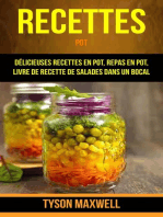 Recettes: Pot: Délicieuses recettes en pot, repas en pot, livre de recette de salades dans un bocal